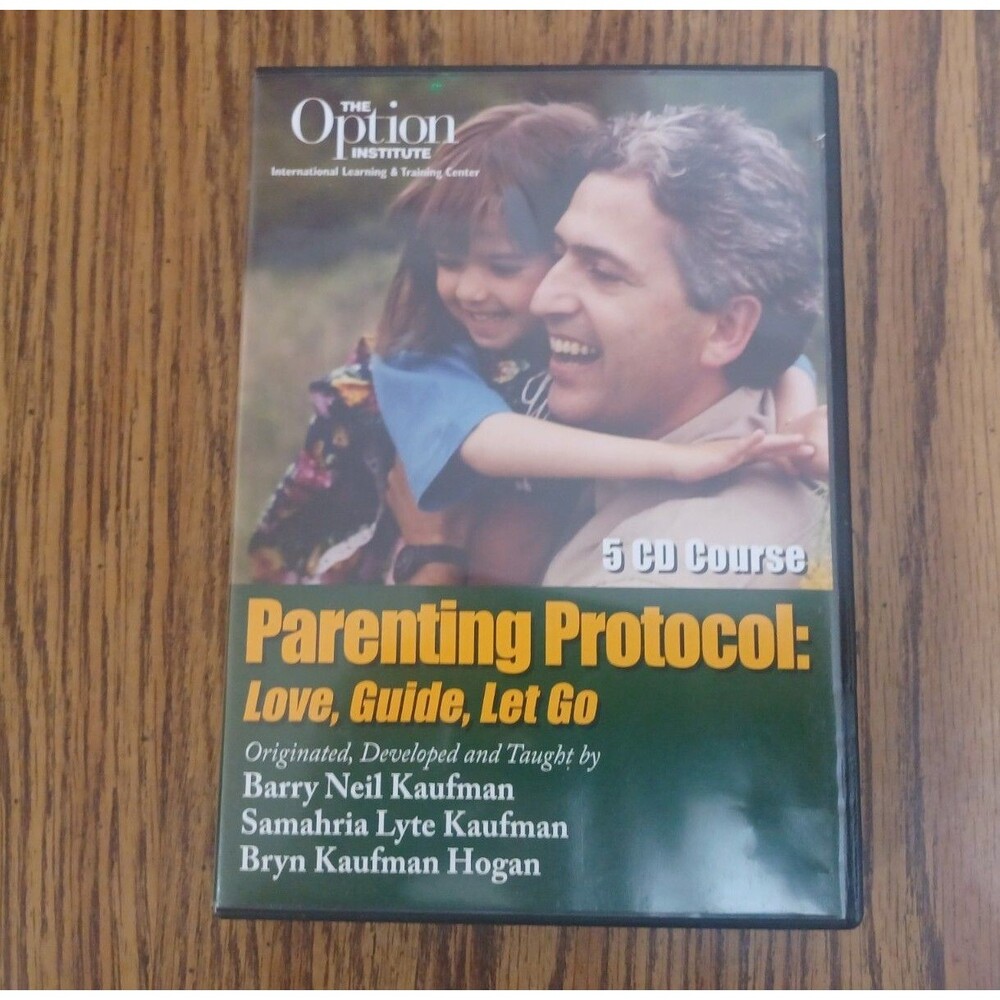 The Option Institute Parenting Protocol: Love, Guide, Let Go 5 CD Set
